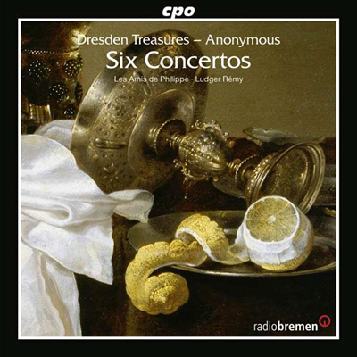 드레스덴의 보물 - 작자 미상의 6개의 협주곡 (Dresden Treasures - anon.: Six Concertos)(CD) - Ludger Remy