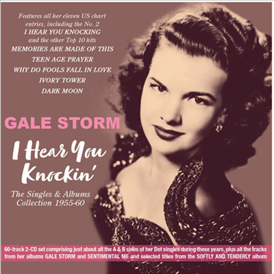 Gale Storm - I Hear You Knockin&#39;: The Singles &amp; Albums Collection 1955-60 (2CD)