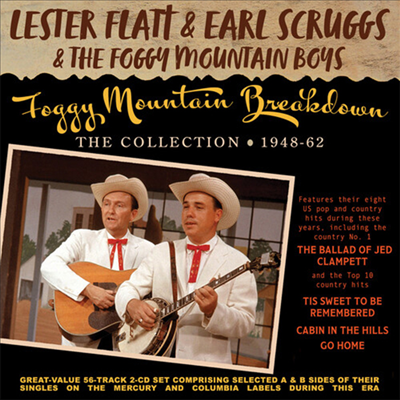 Lester Flatt & Earl Scruggs & The Foggy Mountain Boys - Foggy Mountain Breakdown: The Collection 1948-62 (2CD)