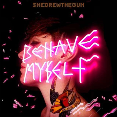 She Drew The Gun - Behave Myself (CD)