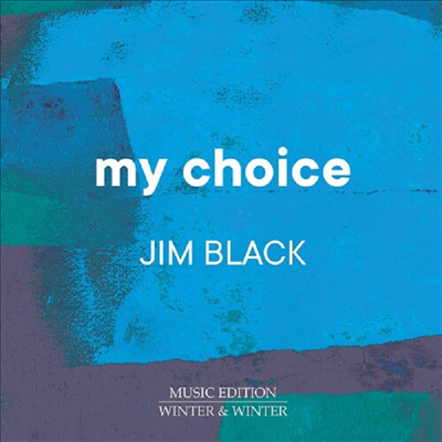 Jim Black - My Choice (CD)