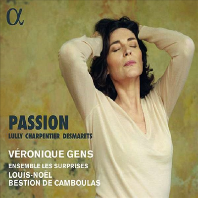 열정 - 베로니크 장이 부르는 륄리, 샤르팡티에 &amp; 데마레 (Veronique Gens - Passion)(CD) - Veronique Gens