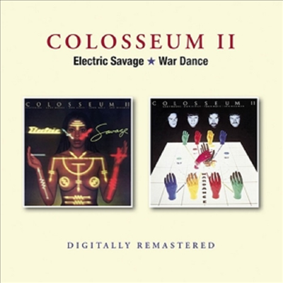 Colosseum II - Electric Savage/War Dance (Remastered)(2CD)