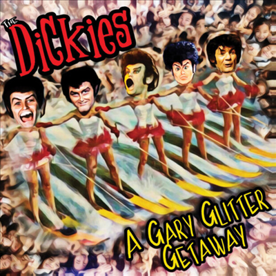 Dickies - A Gary Glitter Getaway (Ltd. Ed)(Blue 7 inch Single LP)