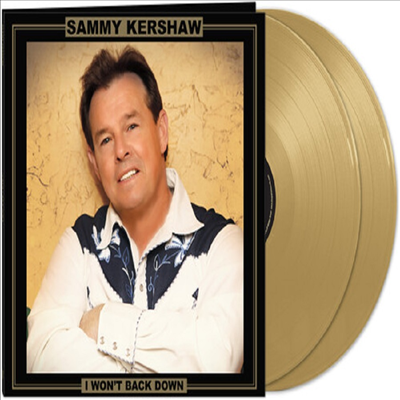 Sammy Kershaw - I Won&#39;t Back Down (Ltd)(Colored LP)