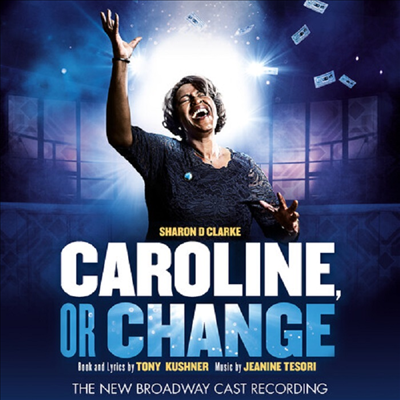 Jeanine Tesori - Caroline Or Change (캐롤라인 또는 변화) (New Broadway Cast Recording)(Digipack)(CD)