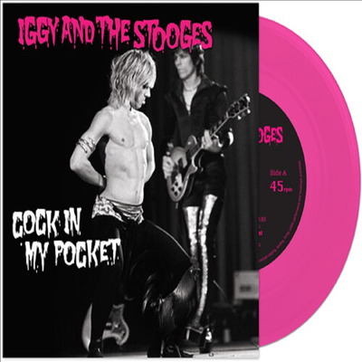 Iggy &amp; Stooges - Cock In My Pocket (7 Inch Colored Single LP)