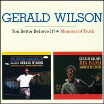 Gerald Wilson - You Better Believe It/Moment of Truth (Remastered)(Bonus Track)(2 On 1CD)(CD)