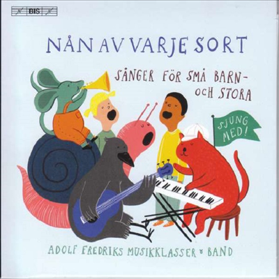 어린이와 청소년을 위한 노래 (Nan av varje sort)(CD) - Anna Cederberg-Orreteg
