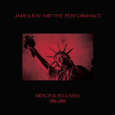 James Ray &amp; The Performance - Merciful Releases 1986-1989 (Digipack)(CD)