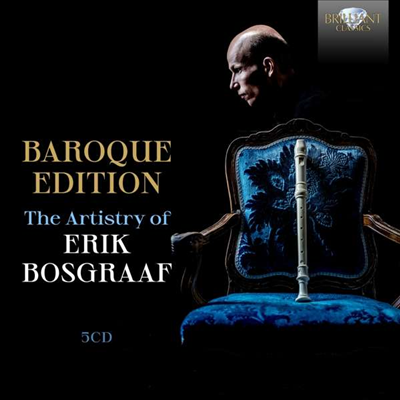 에릭 보스크라프 - 바로크 리코더 에디션 (Erik Bosgraaf - Recorder Baroque Edition) (5CD Boxset) - Erik Bosgraaf