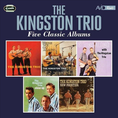 Kingston Trio - Five Classic Albums (Remastered)(5 On 2CD)