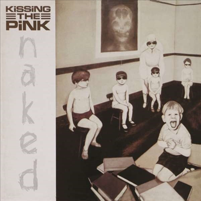 Kissing The Pink - Naked (Remastered)(Expanded Edition)(CD)