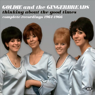 Goldie &amp; The Gingerbreads - Thinking About The Good Times - Complete Recordings 1964-1966 (CD)