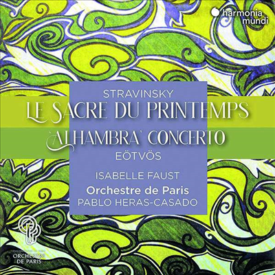 스트라빈스키: 봄의 제전 & 외트뵈스: 바이올린 협주곡 3번 '알함브라' (Stravinsky: The Rite of Spring & Eotvos: Alhambra Concerto)(CD) - Isabelle Faust (violin)