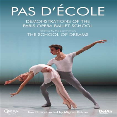 2020년 파리오페라발레학교 실황 (Pas d'Ecole - Demonstrations of the Paris Opera Ballet School - the School of Dreams) (2DVD)(한글자막) (2022) - Paris Opera Ballet School