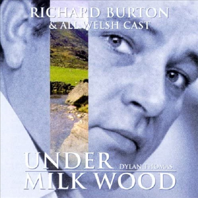 Richard Burton - Under Milk Wood (밀크 우드 아래서) (Original Cast Recording)(2CD)