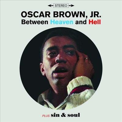 Oscar Brown Jr. - Between Heaven &amp; Hell/Sin &amp; Soul (Remastered)(3 Bonus Tracks)(2 On 1CD)(CD)