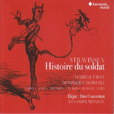 스트라빈스키: 듀오 콘체르탄테, 무반주 바이올린을 위한 엘리제 & 병사 이야기 - 불어반 (Stravinsky: Duo concertant, Elegy, for solo violin & L'Histoire du Soldat - French version)(Digipack)(CD) - Isabell