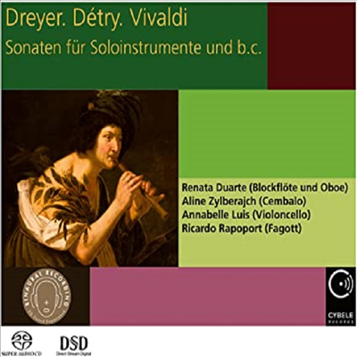 바로크 리코더와 오보에 소나타 (Renata Duarte - Dreyer. Detry. Vivaldi: Sonatas For Solo Instruments &amp; B.C.) (SACD Hybrid) - Renata Duarte
