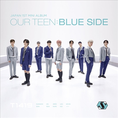 티일사일구 (T1419) - Our Teen:Blue Side (CD)