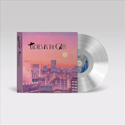 Night Tempo (나이트 템포) - Ladies In The City (Clear Vinyl LP)