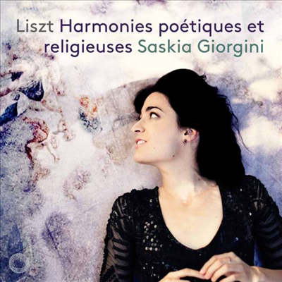 리스트: 시적이고 종교적인 선율 (Liszt: Harmonies poetiques et religieuses) (SACD Hybrid) - Saskia Giorgini