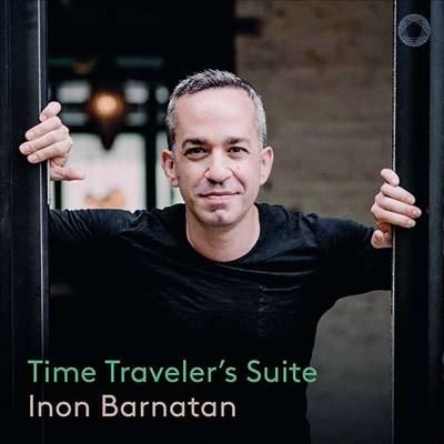 이논 바르나탄 - 피아노 작품 연주집 (Time Traveler’s Suite)(CD) - Inon Barnatan