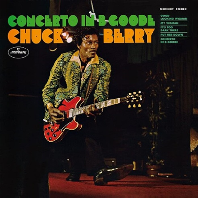 Chuck Berry - Concerto In B Goode (180g LP)