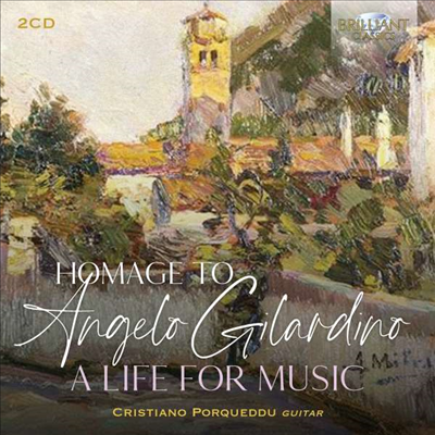 안젤로 질라르디노에게 바치는 경의 - 음악을 위한 인생 (Homage to Angelo Gilardino - A Life for Music) (2CD)(CD) - Cristiano Porqueddu