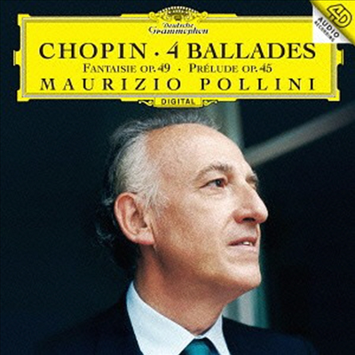 쇼팽: 발라드 1-4번, 전주곡 25번, 환상곡 (Chopin: 4 Ballades, Prelude No.25, Fantaisie Op.49) (Ltd)(UHQCD)(일본반) - Maurizio Pollini