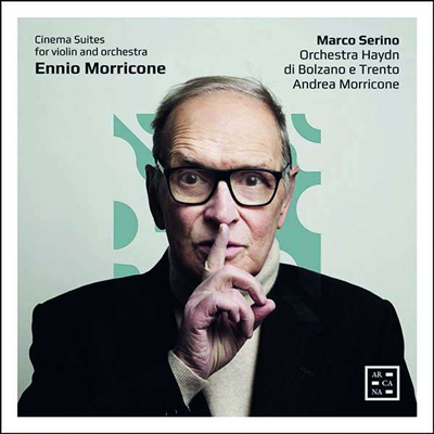 엔니오 모리코네: 바이올린과 오케스트라를 위한 영화음악 모음곡 (Morricone: Cinema Suites for Violin and Orchestra)(Digipack)(CD) - Marco Serino