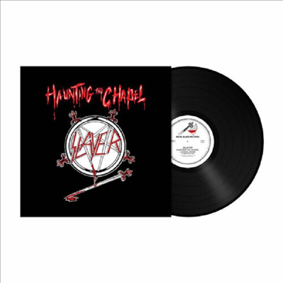 Slayer - Haunting The Chapel (180g LP)