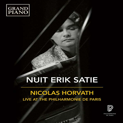 2018년 필하모니 드 파리 실황 (Erik Satie - Nuit, Nicolas Horvath - Live At the Philharmonie de Paris) (Blu-ray) (2022) - Nicolas Horvath