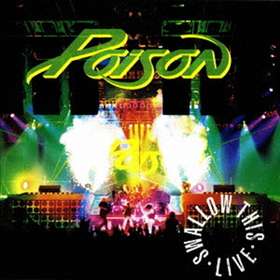 Poison - Swallow This Live (Ltd)(2CD)(일본반)(CD)