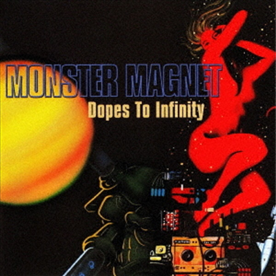 Monster Magnet - Dopes To Infinity (Ltd)(일본반)(CD)