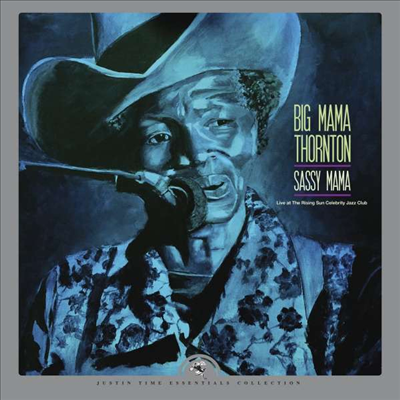 Big Mama Thornton - Sassy Mama - Live At The Rising Sun Celebrity Jazz Club (CD)