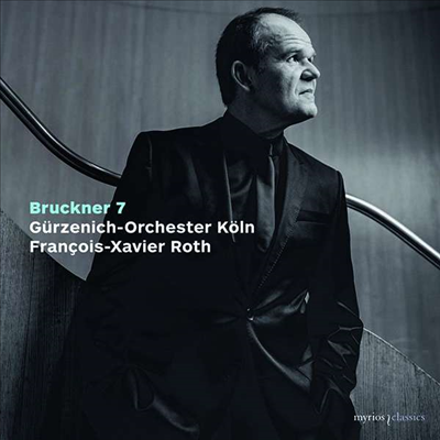 브루크너: 교향곡 7번 (Bruckner: Symphony No.7)(Digipack)(CD) - Francois-Xavier Roth