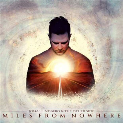 Jonas Lindberg / The Other Side - Miles From Nowhere (CD)