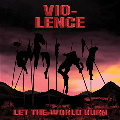 Vio-Lence - Let The World Burn (Digipack)(CD)