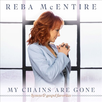 Reba McEntire - My Chains Are Gone (CD)