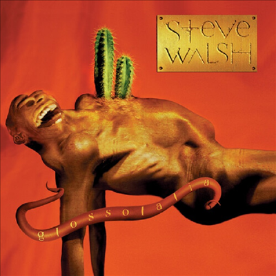 Steve Walsh - Glossolalia (Digipack)(CD)