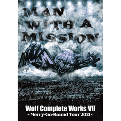 Man With A Mission (맨 위드 어 미션) - Wolf Complete Works 7 Merry-Go-Round Tour 2021 (지역코드2)(2DVD)