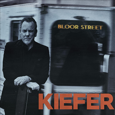 Kiefer Sutherland - Bloor Street (140g LP)