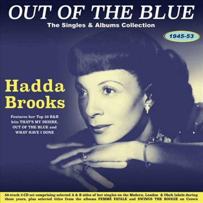 Hadda Brooks - Out Of The Blue: The Singles &amp; Albums Collection (2CD)