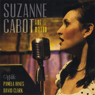 Suzanne Cabot - Fine &amp; Mellow (CD)