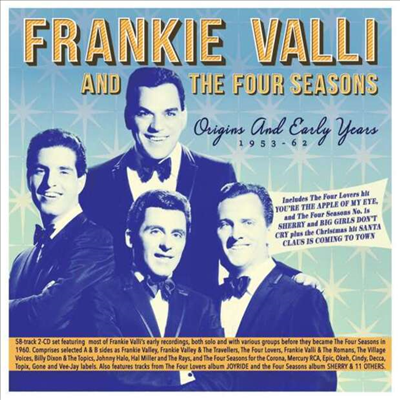 Frankie Valli &amp; The Four Seasons - Origins And Early Years 1953-62 (2CD)