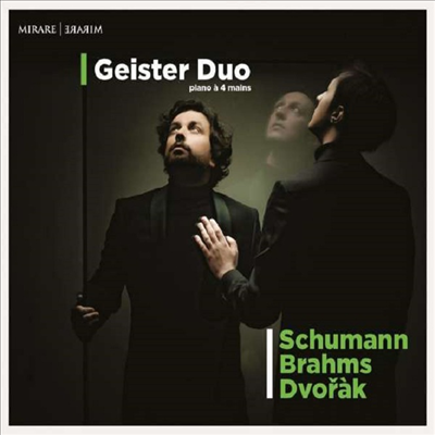 슈만, 브람스 & 드보르작: 네 손을 위한 피아노 작품집 (Schumann, Brahms & Dvorak: Piano Works for Four Hands)(CD) - Geister Duo