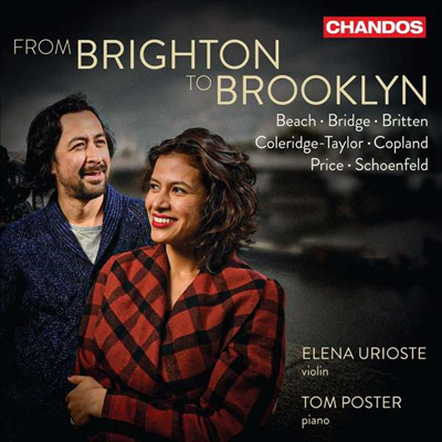 브라이튼에서 브루클린까지 - 영국과 미국의 바이올린 작품집 (From Brighton To Brooklyn - Works for Violin and Piano)(CD) - Elena Urioste