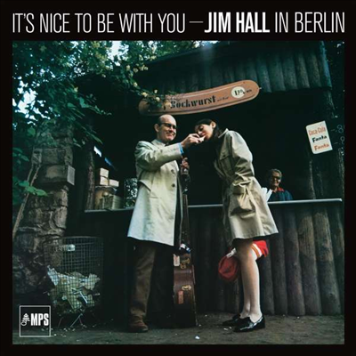 Jim Hall - It's Nice To Be With You : Jim Hall In Berlin (LP)